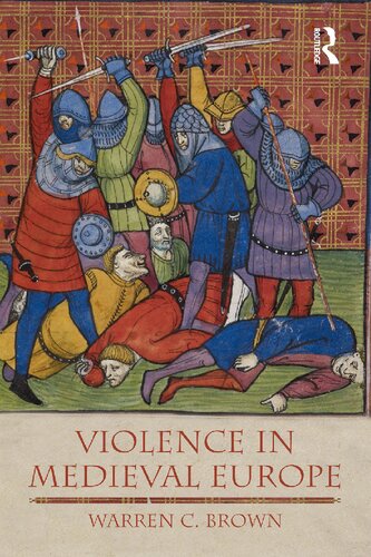 Violence in Medieval Europe (The Medieval World)