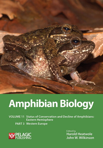 Amphibian Biology: Status of Conservation and Decline of Amphibians: Eastern Hemisphere: Western Europe (Vol. 11/3) (Amphibian Biology, Vol. 11/3)