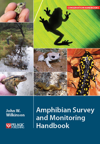 Amphibian Survey and Monitoring Handbook (Conservation Handbooks)