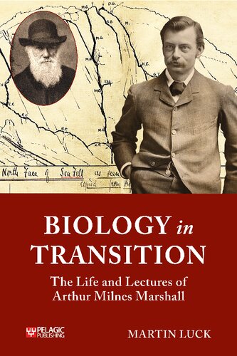 Biology in Transition: The Life and Lectures of Arthur Milnes Marshall