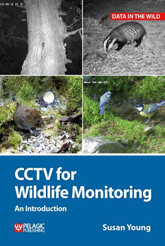 CCTV for Wildlife Monitoring: An Introduction (Data in the Wild)