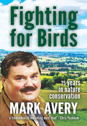 Fighting for Birds: 25 years in Nature Conservation