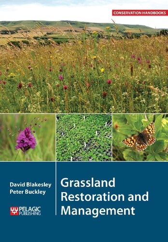 Grassland Restoration and Management (Conservation Handbooks)