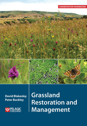 Grassland Restoration and Management (Conservation Handbooks)
