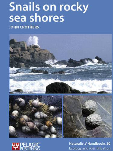 Snails on Rocky Sea Shores (Vol. 30) (Naturalists' Handbooks, Vol. 30)
