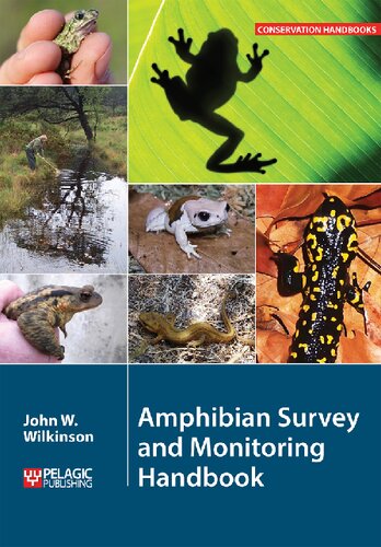 Amphibian Survey and Monitoring Handbook (Conservation Handbooks)