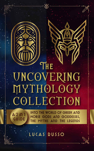 The Uncovering Mythology Collection