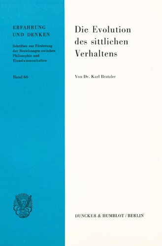Die Evolution Des Sittlichen Verhaltens (Erfahrung Und Denken, 66) (German Edition)