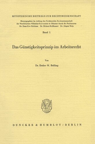 Das Gunstigkeitsprinzip Im Arbeitsrecht (Mèunsterische Beitrèage Zur Rechtswissenschaft) (German Edition)