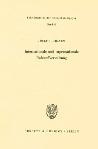 Internationale Und Supranationale Rohstoffverwaltung (German Edition)