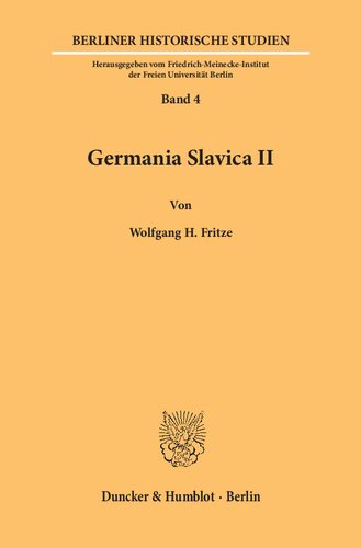 Germania Slavica (Berliner Historische Studien, 4) (German Edition)