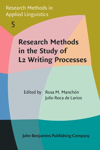 Research Methods in the Study of L2 Writing Processes