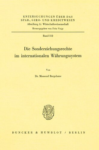 Die Sonderziehungsrechte Im Internationalen Wahrungssystem (German Edition)