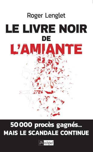 Le livre noir de l'amiante