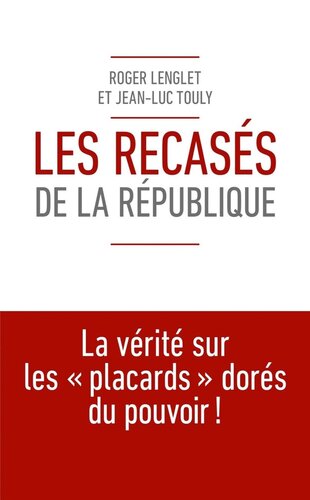 Les recasés de la République