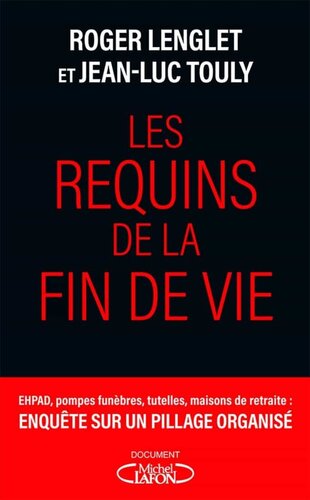 Les requins de la fin de vie