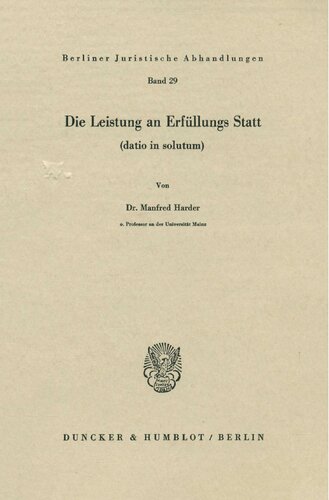 Die Leistung an Erfullungs Statt (Datio in Solutum) (German Edition)