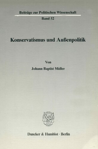 Konservatismus Und Aussenpolitik (German Edition)