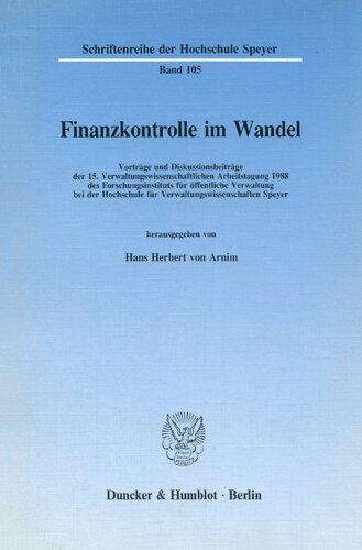 Finanzkontrolle Im Wandel: Vortrage Und Diskussionsbeitrage Der 15. Verwaltungswissenschaftlichen Arbeitstagung 1988 Des Forschungsinstituts Fur ... Speyer (German Edition)