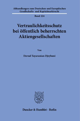 Vertraulichkeitsschutz bei öffentlich beherrschten Aktiengesellschaften