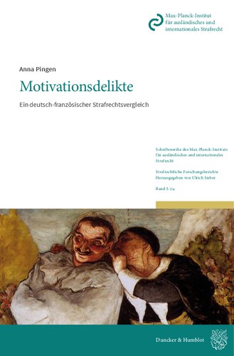 Motivationsdelikte.: Ein deutsch-französischer Strafrechtsvergleich.