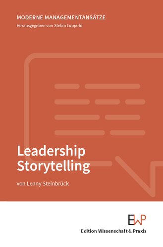 Leadership Storytelling.: Herausgegeben:Luppold, Stefan