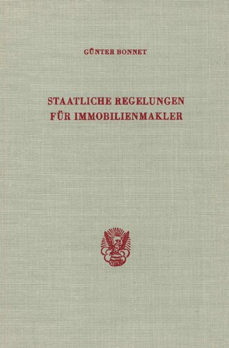 Staatliche Regelungen für Immobilienmakler: Wettbewerbsförderung und Kundenschutz