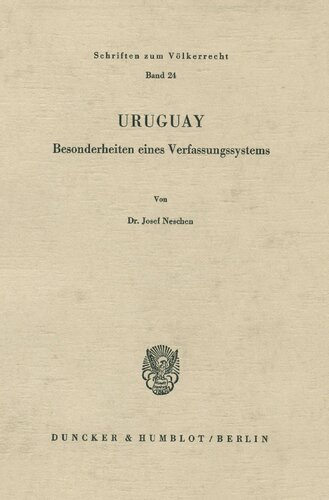 Uruguay: Besonderheiten eines Verfassungssystems