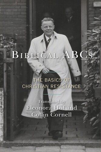 Biblical ABCs: The Basics of Christian Resistance