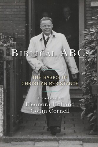 Biblical ABCs: The Basics of Christian Resistance