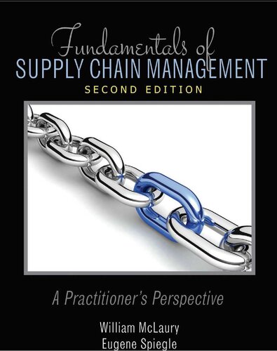 Fundamentals of Supply Chain Management: A Practitioner's Perspective - Rutgers Version