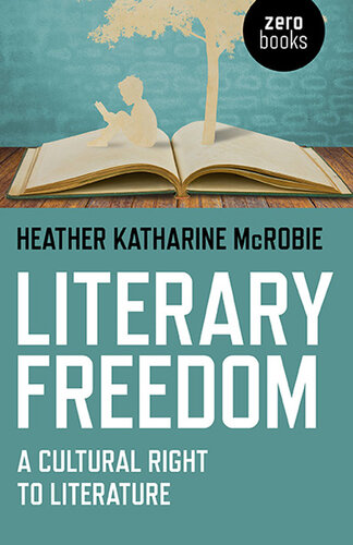 Literary Freedom: A Cultural Right to Literature
