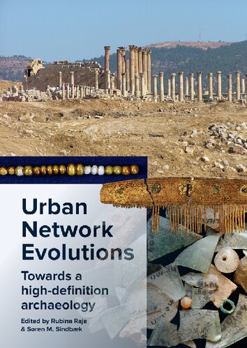 Urban Network Evolutions: Towards a high-definition archaeology