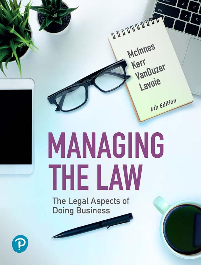 Managing the Law: The Legal Aspects of Doing Business, Canadian Edition