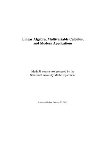 Linear Algebra, Multivariable calculus and modern applications Math51 Standford