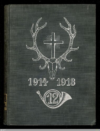 Das Königlich Sächsische 1. Jäger-Bataillon Nr. 12 im Weltkriege