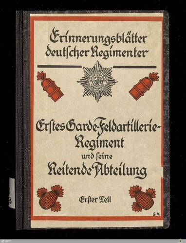 Erstes Garde-Feldartillerie-Regiment und seine Reitende Abteilung