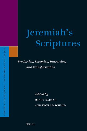 Jeremiahs Scriptures (Supplements to the Journal for the Study of Judaism, 173)