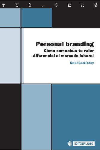 Personal branding: cómo comunicar tu valor al mercado laboral