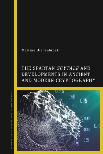 Spartan Scytale and Developments in Ancient and Modern Cryptography, The