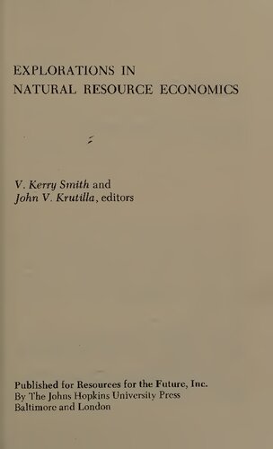 Explorations in natural resource economics