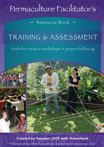 Permaculture Facilitator's Resource Book: Training and Assessment