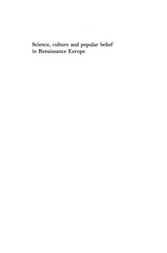 Science, Culture and Popular Belief in Renaissance Europe