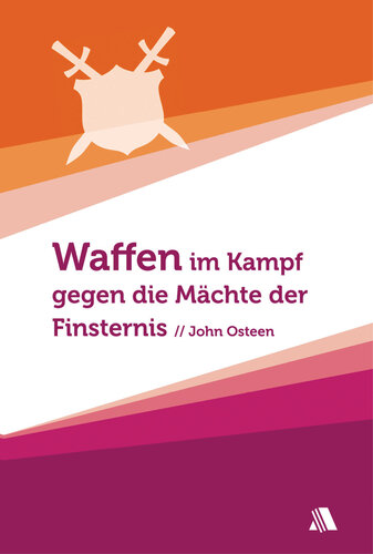 Waffen im Kampf gegen die Mächte der Finsternis