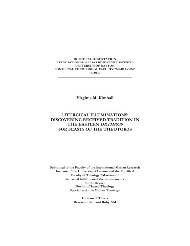 Liturgical Illuminations: Discovering Received Tradition in the Eastern Orthros of Feasts of the Theotokos