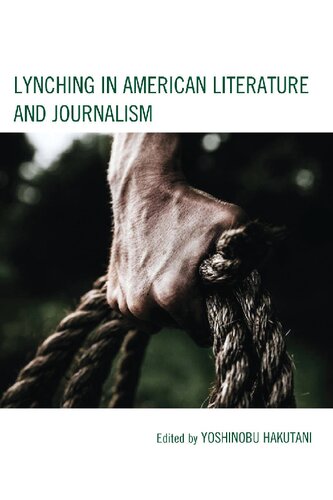 Lynching in American Literature and Journalism