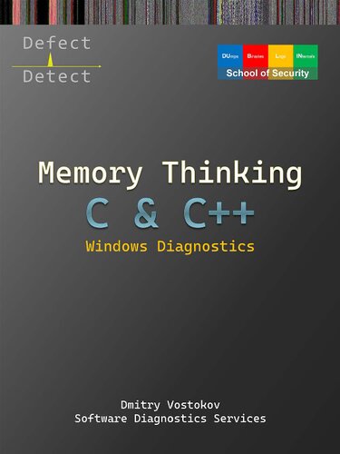 Memory Thinking for C & C++ Windows Diagnostics