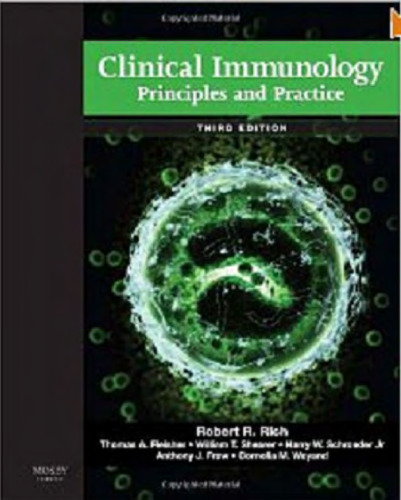 Clinical Immunology: Principles and Practice, 3rd Edition