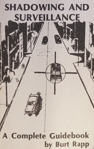 Shadowing and Surveillance: A Complete Guidebook