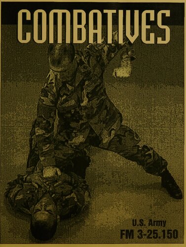 Combatives: FM 3-25.150